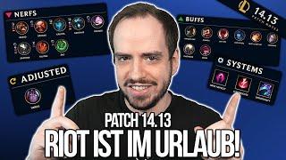 Riot geht in den URLAUB - Patch geht 3 Wochen  Patch Notes 14.13 Rundown von Johnny