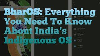 BharOS Everything you need to know about Indias Indigenous OS