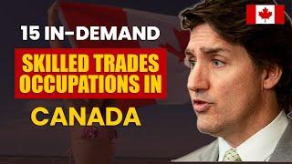 15 In-Demand Skilled Trades Occupations in Canada  Skilled Trade Jobs 2024