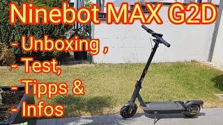 NINEBOT MAX G2D - MODELL 2023 Test Tipps Infos & Unboxing - Der E-Sooter von Ninebot Segway