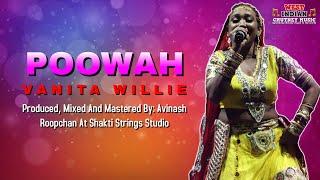 Vanita Willie - Poowah Chutney Soca