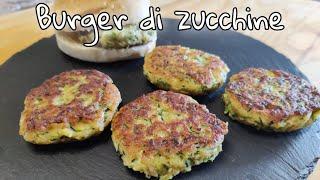 BURGER DI ZUCCHINE  Facili e veloci 