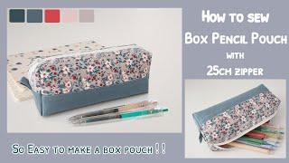 How to sew a box pencil pouch with 25cm zipper  diy pencil case easy  diy pencil pouch at home