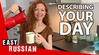 How to Describe Your Day In Russian  Super Easy Russian 18