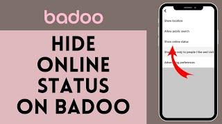 How To Hide Online Status On Badoo 2024