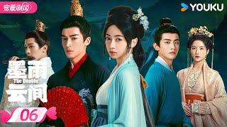 ENGSUB【FULL】墨雨云间 The Double EP06  落魄贵女吴谨言携手王星越️‍涅槃归来绝地反击！  吴谨言  王星越  优酷宠爱频道 YOUKU ROMANCE