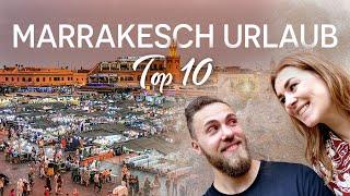 Marrakesch Urlaub  Top 10