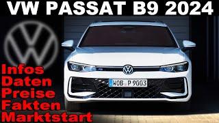 VW PASSAT B9 2024 R-Line Elegance Business  Alle Infos Daten Antriebe Fakten Marktstart im Detail