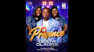 IN HIS PRESENCE with BIDEMI OLAOBA  AUGUST  EDITION - 01-08-2024