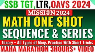 Sequence & Series Maha Marathon  All Concept With Tricks  SSB TGTOAVSLTRSSCOPSC ASOCGL