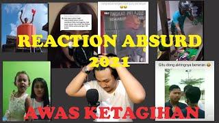 REACTION ABSURD INDONESIA   #REACTION2021 