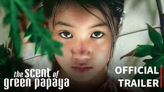 The Scent of Green Papaya  Official Trailer  Lumière