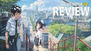 Review หลับตาฝัน ถึงชื่อเธอ  Viewfinder  รีวิว Your Name 