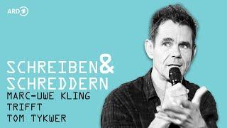 Marc-Uwe Kling trifft Tom Tykwer  „Schreiben & Schreddern“