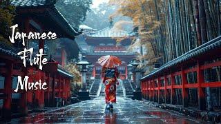 Gentle Rain at the Ancient Temple - Japanese Flute Music For Healing Meditation Deep Sleep