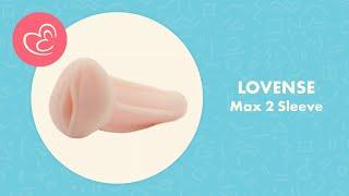 Lovense Max 2 Losse Sleeve Vagina Opening Review  EasyToys