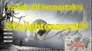 Tale of Immortal Guide&Basics Ep10 Enlightment Breakthrough