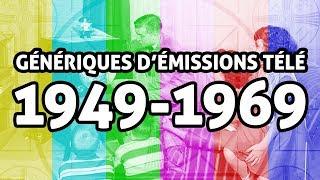 Génériques démissions télé de 1949 à 1969 en français