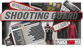 NBA 2K19  BEST OP SHOOTING GUARD BUILD  ARCHETYPES HEIGHT WEIGHT & WINGSPAN TO DOMINATE 2K19