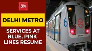 Delhi Metros Blue Pink Lines Resume Services After 171 Days  India Today