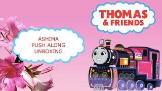 Thomas & friends all engines go Ashima push along unboxing