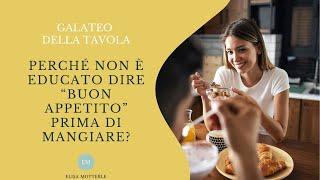 Elisa Motterle Dire Buon Appetito è sbagliato? Scopri le vere ragioni storiche