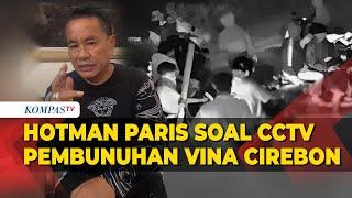 Viral CCTV Pembunuhan Vina Cirebon Begini Respons Hotman Paris