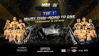  Live In HD The First Muay Thai Road To ONE in Vietnam  Elimination Round