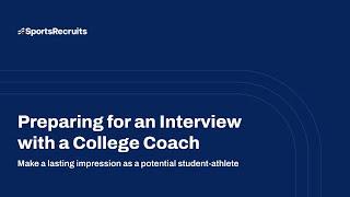 Preparing for Interview with a College Coach