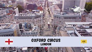 4K  Oxford Circus London - by drone 