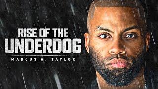 RISE OF THE UNDERDOG - Best Motivational Speeches Compilation Marcus A. Taylor FULL ALBUM 2 HOURS