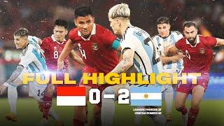 INDONESIA VS ARGENTINA FULL HIGHLIGHT  SPORTACULAR FRIENDLY MATCH