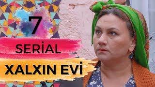 Xalxın Evi  7-ci bölüm