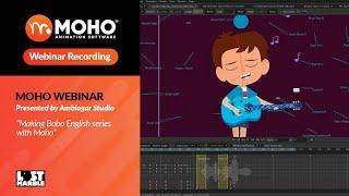 Webinar – Making Bobo English series with Moho presented by Amblagar Studio