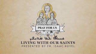 Living With Our Saints  Saint Elijah of Moqan