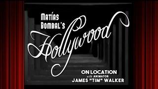 On Location with animator James Tim Walker - Matías Bombals Hollywood