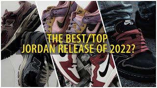 The BestTop Jordan Release of 2022? Nike Dunks New Balance Travis Scott & More  Cop or Nah V2