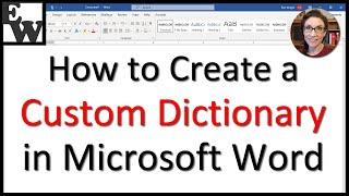 How to Create a Custom Dictionary in Microsoft Word
