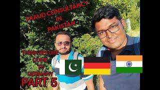 Think before come to Germany bad experience from student consultancy from Pakistan
