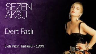 Sezen Aksu - Dert Faslı Official Video