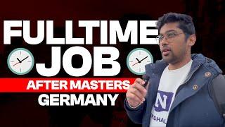 After Masters  FULL TIME JOB  Mechanical engineering student in Germany  2024