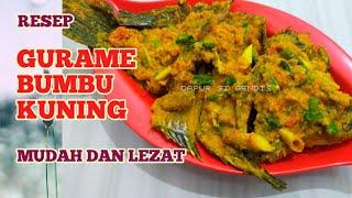 RESEP IKAN GURAME BUMBU KUNING PEDAS  SUPER LEZAT