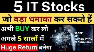 Best 5 IT Stocks  Buy Now and gets Huge Return in next 5 Years #itstocks #artificialintelligence