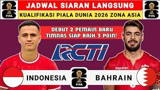 Jadwal Siaran Langsung Indonesia vs Bahrain - Jadwal Timnas Indonesia Live RCTI