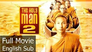 Full Thai Movie  The Holy Man 2 English Subtitle Thai Comedy