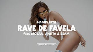 Major Lazer - Rave De Favela feat. MC Lan Anitta & BEAM Official Music Video