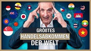 RCEP Asien Das größte Handelsabkommen der Welt Gefahr für Europa & USA