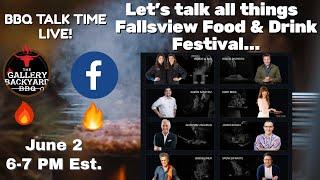 BBQ TALK TIME with special guest Thomas Scarano. Lets talk  Fallsview Food & Drink Fest