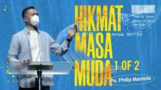 Hikmat Masa Muda - Amsal 1617-24 1 of 2 Official Philip Mantofa