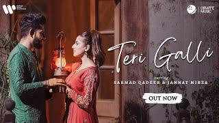 Teri Galli  Sarmad Qadeer x Jannat Mirza  Supernova Muzic  Official Music Video